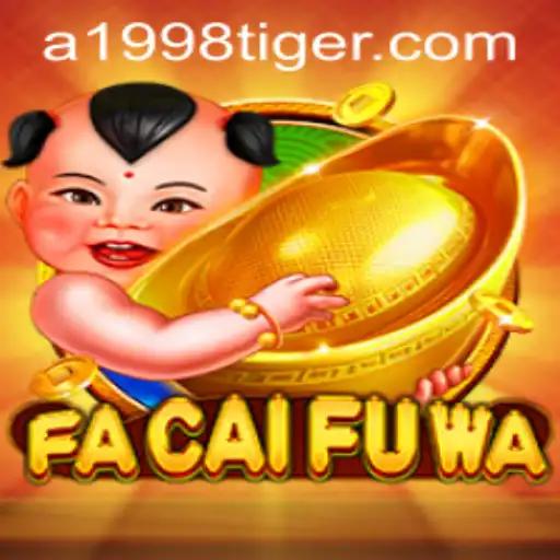 Exploring FaCaiFuWa: A Comprehensive Introduction to 1998tiger
